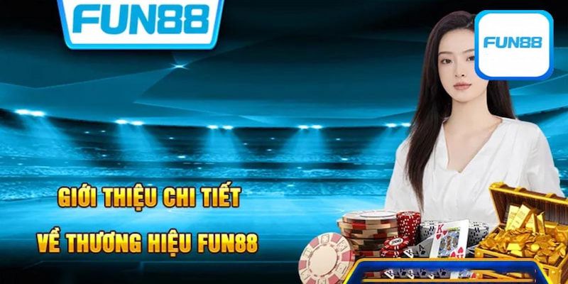 Cùng Bongdaso review về nhà cái Fun88