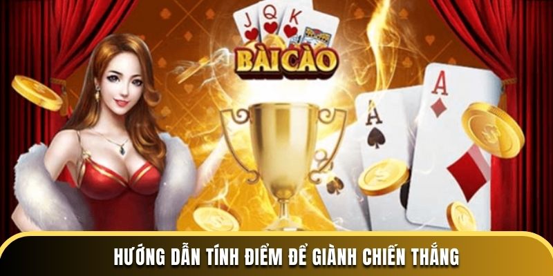 Hướng dẫn tính điểm để giành chiến thắng