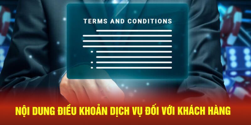 Nội dung điều khoản dịch vụ đối với khách hàng