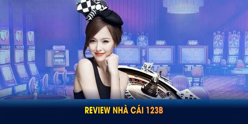 cùng bongdaso review về nhà cái 123b