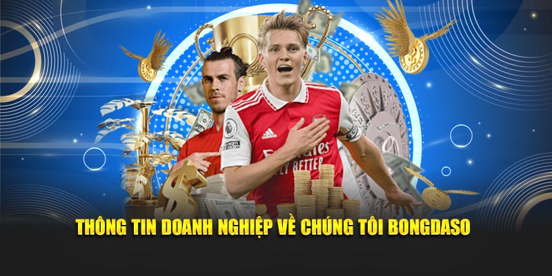 Thông tin doanh nghiệp về chúng tôi Bongdaso
